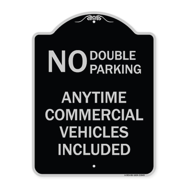 Signmission No Double Parking Anytime Commercial Vehicles Included Heavy-Gauge Alum, 24" x 18", BS-1824-23849 A-DES-BS-1824-23849 - main